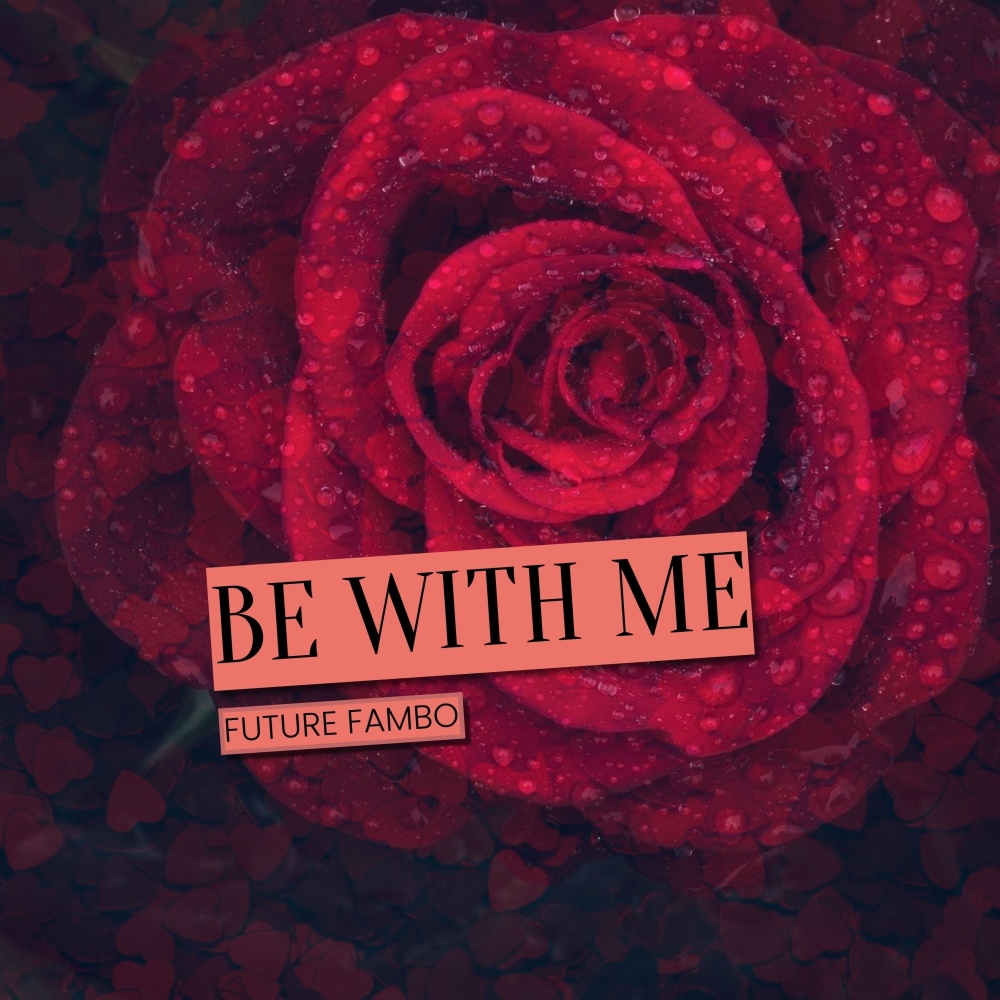 Be With Me