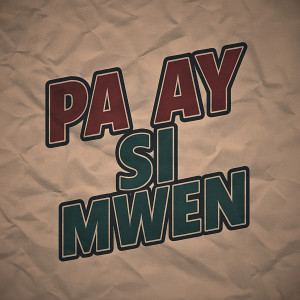 Album PA AY SI MWEN from JmaX