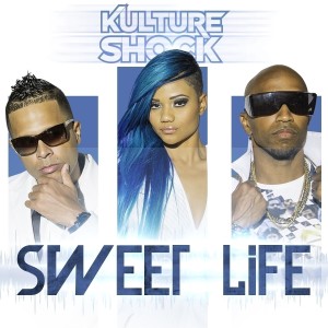 Album Sweet Life - Single from Kulture Shock