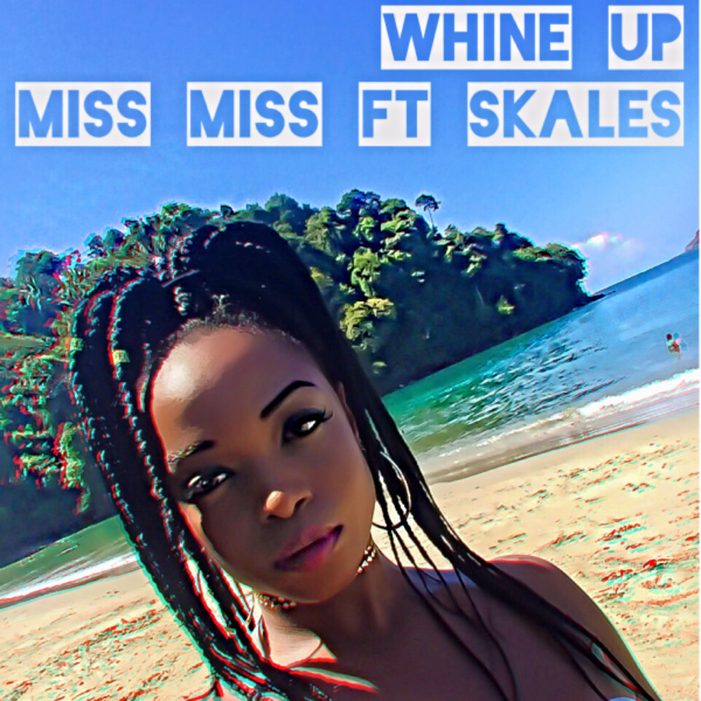 Whine up (feat. Skales)