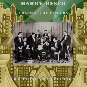 Album Trainin' The Fingers from Harry Reser