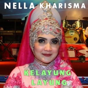 Listen to Kelayung Layung song with lyrics from Nella Kharisma