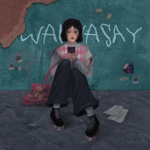 收聽wannasay的Missed Calls (Explicit)歌詞歌曲