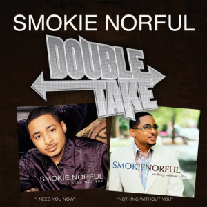 ดาวน์โหลดและฟังเพลง Somethin', Somethin' พร้อมเนื้อเพลงจาก Smokie Norful
