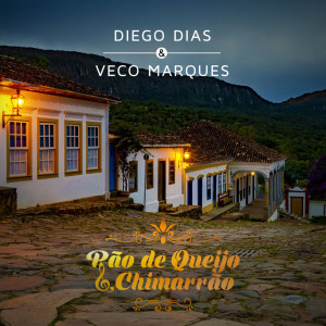 Diego Dias的专辑Pão de Queijo e Chimarrão