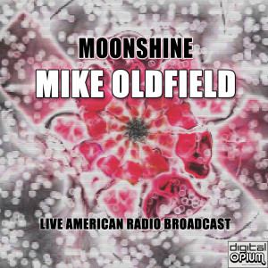 Mike Oldfield的专辑Moonshine (Live)