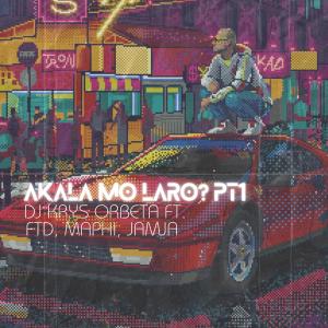 Akala mo Laro? Pt. 1 (feat. FTD, Jamja & Saint Maphi) [Explicit]