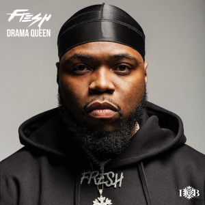 Album Drama queen (Explicit) from Fresh