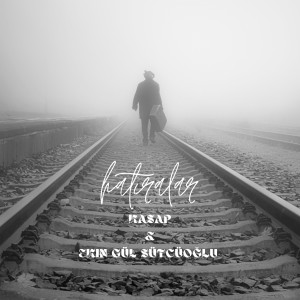 ดาวน์โหลดและฟังเพลง Hatıralar (Explicit) พร้อมเนื้อเพลงจาก Kasap