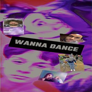 DYL的專輯WannaDance (feat. DYL) [Explicit]