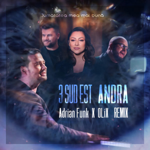 Album Jumatatea Mea Mai Buna (Adrian Funk X OLiX Remix) oleh 3rei Sud Est