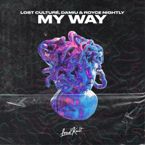 อัลบัม My Way ศิลปิน Lost Culturé