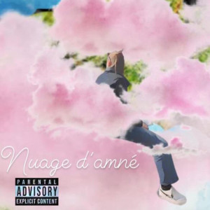 Album Nuage d'amné (Explicit) oleh Kenz