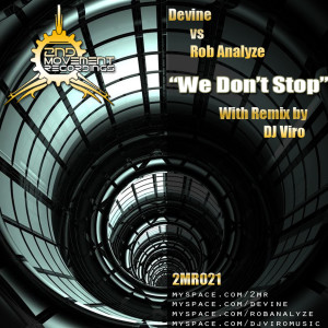 收聽Devine的We Don't Stop (DJ Viro Breakbeat Mix)歌詞歌曲
