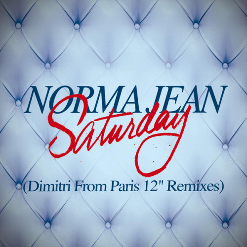 Saturday (Dimitri from Paris Remix) (Dimitri From Paris Remix)