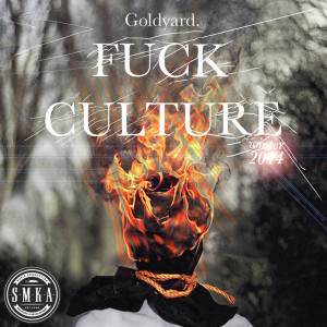 Album Fuck Culture E.P (Explicit) from Goldyard