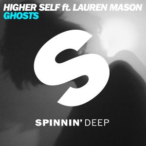 อัลบัม Ghosts (feat. Lauren Mason) ศิลปิน Higher Self