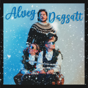 收聽VÆB的ALVEG DAGSATT (Intro)歌詞歌曲