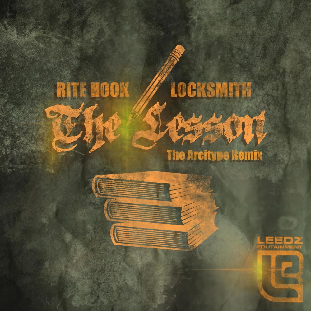 The Lesson (feat. Locksmith) (The Arcitype Remix|Explicit)