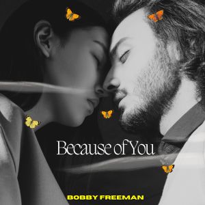 Album Because of You - Bobby Freeman from Bobby Freeman