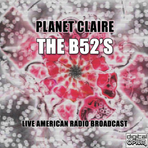 Planet Claire (Live)