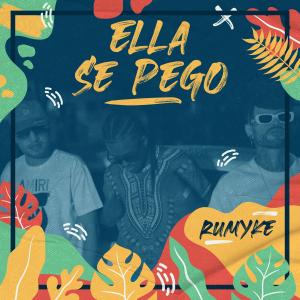 ดาวน์โหลดและฟังเพลง Ella Se Pego พร้อมเนื้อเพลงจาก rumyke