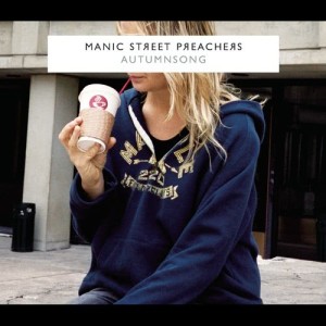 ดาวน์โหลดและฟังเพลง Autumnsong พร้อมเนื้อเพลงจาก Manic Street Preachers