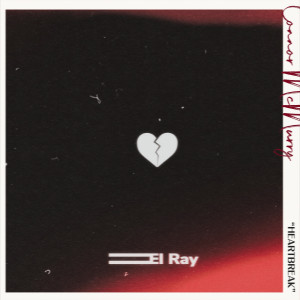 Album Heartbreak from El Ray