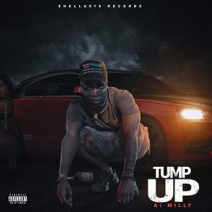 Ai Milly的專輯Tump Up (Explicit)