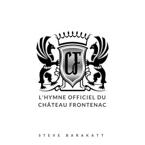 Listen to L'hymne officiel du château frontenac song with lyrics from Steve Barakatt