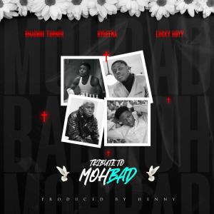 Album Tribute to MohBad (feat. Bhadboi turner & Lucky boyy) oleh Rybeena