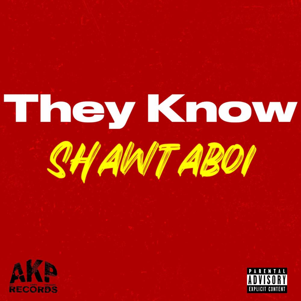 They Know (Explicit)