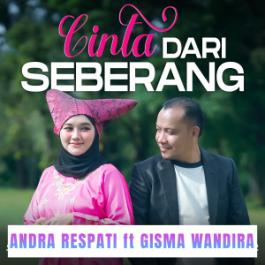 Cinta Dari Seberang dari Andra Respati