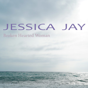 Jessica Jay的專輯Broken Hearted Woman