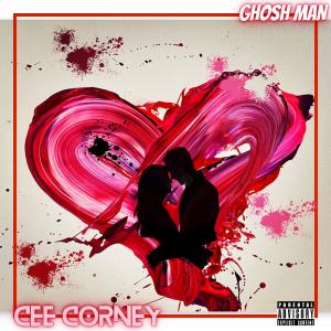 ดาวน์โหลดและฟังเพลง Cee Corney พร้อมเนื้อเพลงจาก Ghosh Man