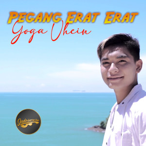 收聽Yoga Vhein的Pegang Erat Erat歌詞歌曲