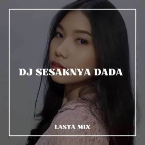 DJ Sesaknya Dada dari Sonia