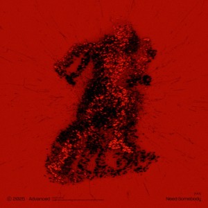 อัลบัม Need Somebody ศิลปิน Advanced