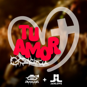 Album Tu Amor from Jahazielband