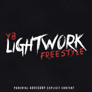 ดาวน์โหลดและฟังเพลง Lightwork Freestyle (Explicit) พร้อมเนื้อเพลงจาก YB