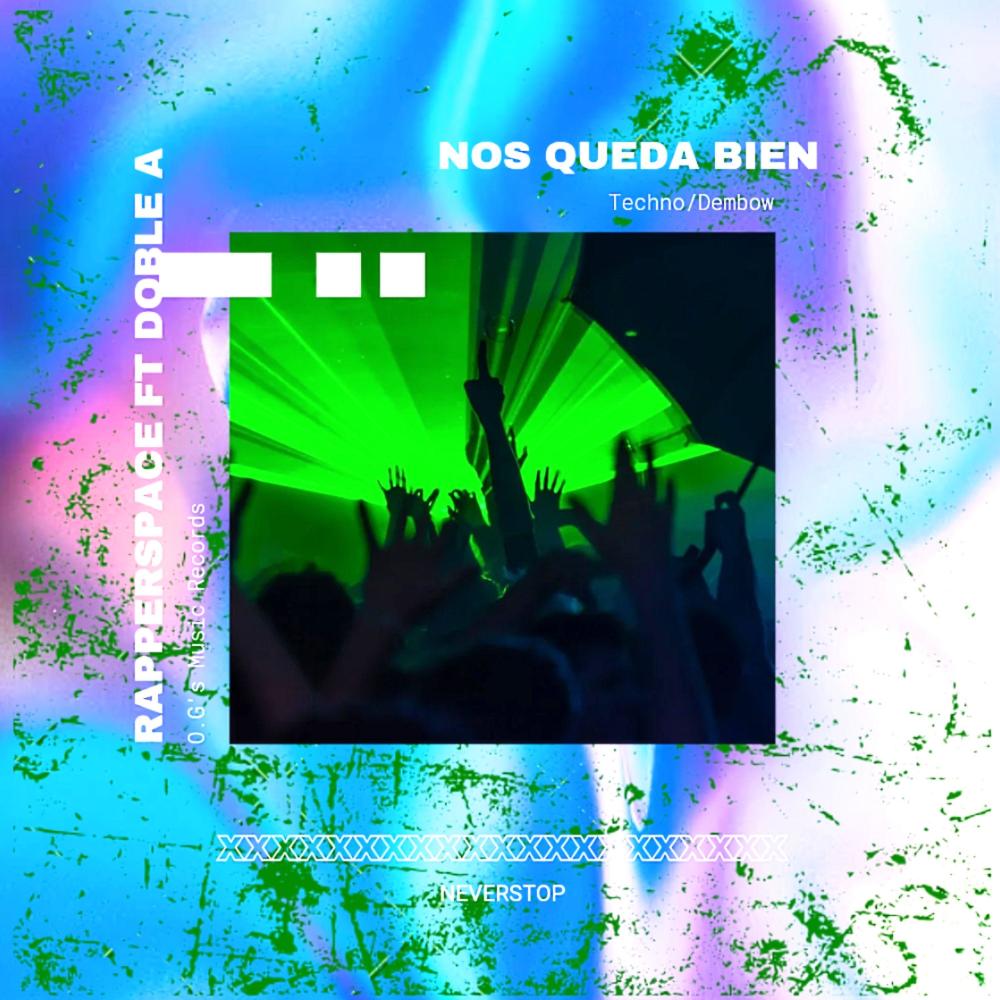 Nos Queda Bien (feat. DobleA)