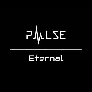 收听Pulse的Eternal歌词歌曲
