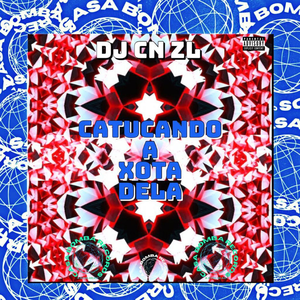 Catucando a Xota Dela (Explicit)