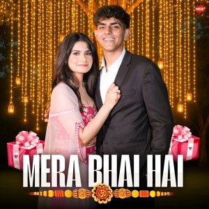 Manoj Khatana Berka的專輯Mera Bhai Hai