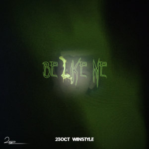 BE LIKE ME (Explicit)