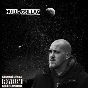 Album Hullócsillag (Explicit) from BlackY