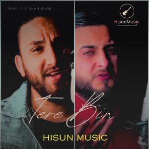อัลบัม Tere Bin (feat. Khan Saab & Shah Ji) ศิลปิน Khan Saab