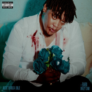 ดาวน์โหลดและฟังเพลง Ngik'thanda unje [feat. Drizzy Sam (RSA)] พร้อมเนื้อเพลงจาก Babii