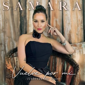 ดาวน์โหลดและฟังเพลง Vuelve Por Mí พร้อมเนื้อเพลงจาก Samara