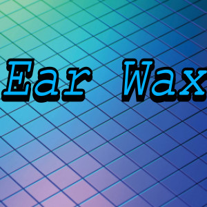 Listen to Ear Wax song with lyrics from Drozd X